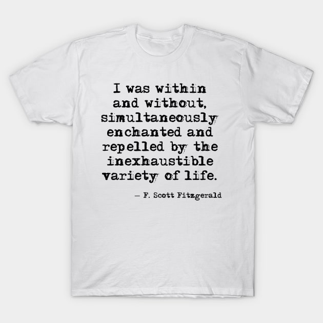 Within and without - F Scott Fitzgerald T-Shirt by peggieprints